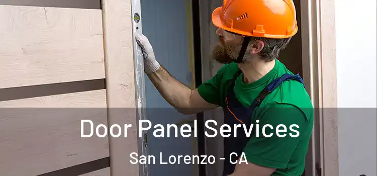Door Panel Services San Lorenzo - CA
