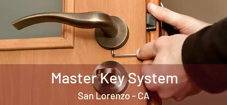 Master Key System San Lorenzo - CA