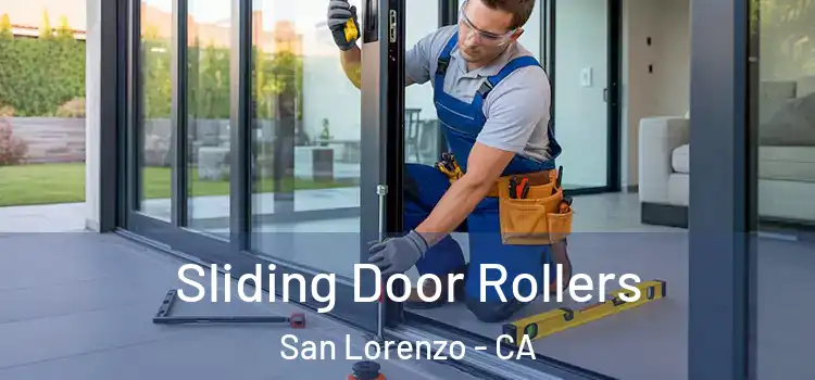 Sliding Door Rollers San Lorenzo - CA